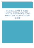 Florida Laws & Rules (Dental Exam ADEX CDCA) Complete Study Review Guide 2024, Exams of Dental surgery