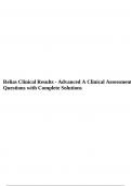 Relias Clinical Results - Advanced A Clinical Assessment Questions with Complete Solutions.