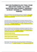 NUR 239 PHARMACOLOGY FINAL EXAM AND STUDY GUIDE | ALL EXAM QUESTIONS AND CORRECT ANSWERS | ALREADY GRADED A+ | PROFESSOR VERIFIED