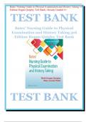 Bates' Nursing Guide to Physical Examination and History Taking 10th  Edition Hogan-Quigley Test Bank Already Graded A+