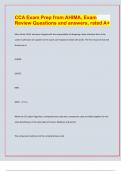 CCA Exam Prep from AHIMA, Exam  Review Questions and answers, rated A/ Examminable Questions and answers For 2024/25.ated A+
