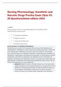 Nursing Pharmacology: Anesthetic and Narcotic Drugs Practice Exam (Quiz #3: 20 Questions) latest edition 2024