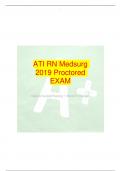 ATI RN Medsurg  2019 Proctored EXAM Medical Surgical Nursing 1 (Santa Fe College)