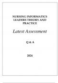 NURSING INFORMATICS LEADERS THEORY AND PRACTICE LATEST ASSESSMENT Q & A 2024
