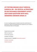 ATI TESTING;ENGAGE ADULT MEDICAL SURGICAL RN – RN CRITICAL ALTERATIONS IN GAS EXCHANGE ASSESSMENT LATEST 2024 EXAM QUESTIONS WITH WELL ANSWERED ANSWERS GRADE A+   