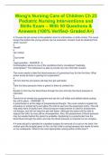 Wong’s Nursing Care of Children Ch 23 Pediatric Nursing Interventions and Skills Exam – With 50 Questions & Answers (100% Verified- Graded A+)