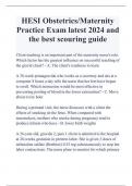 HESI Obstetrics/Maternity Practice Exam latest 2024 and the best scouring guide