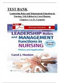 Test Bank For Leadership Roles and Management Functions in Nursing, 11th Edition by Huston, All 25 Chapters Covered > Pdf File 