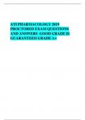 ATI PHARMACOLOGY 2019 PROCTORED EXAM QUESTIONS AND ANSWERS  GOOD GRADE IS GUARANTEED GRADE A+   