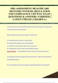 PRE-ASSESSMENT: HEALTHCARE  DELIVERY SYSTEMS, REGULATION  AND COMPLIANCE C425 WGU EXAM |  QUESTIONS & ANSWERS (VERIFIED) |  LATEST UPDATE | GRADED A+