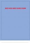 2023 HESI MED SURG EXAM TEST BANK QUESTIONS WITH VERIFIED CORRECT 2023 HESI MED SURG EXAM . 