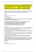 ATI Dosage Calculation and Safe Medication Administration 3.0 - Pediatric Medications, Questions and Correct Answers, Updated 2024.