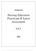 NURS 619 NURSING EDUCATION PRACTICUM II LATEST ASSESSMENT Q & A 2024 (DREXEL UNI)