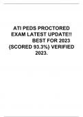 ATI PEDS PROCTORED EXAM LATEST UPDATE!!	BEST FOR 2023 {SCORED 93.3%} VERIFIED 2023.