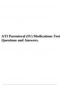 ATI Parenteral (IV) Medications Test Questions and Answers.