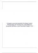 (Complete answered/rationales) Test Bank Lehne's Pharmacology for Nursing Care, 11th Edition by Jacqueline Burchum, Laura Rosenthal Chapter 1-112