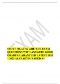 STOTT PILATES WRITTEN EXAM QUESTIONS WITH ANSWERS GOOD GRADE GUARANTEED LATEST 2024 – 2025 ALREADY1GRADED A+ 
