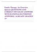 Family Therapy: An Overview Quizzes QUESTIONS AND CORRECT DETAILED ANSWERS WITH RATIONALES (VERIFIED ANSWERS) |ALREADY GRADED A+