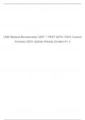 UNE Medical Biochemistry UNIT 1 TEST WITH 100% Correct Answers 2024 Update Already Graded A+