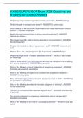 IAHSS SUPERVISOR Exam 2023 Questions and  Answers with correct Answers What always stays constant regardless of where you work? - ANSWER-Change What is the goal of managed care system? - ANSWER-To control coast Which category in the instruction's organ