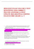 HESI EXIT EXAM VOLUME 5 TEST  QUESTIONS AND CORRECT  SOLVED ANSWERS LATEST  UPDATE 2023-2024 FINAL EDITED  EXAM SCORE GRADE A+ !!