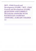 DCF - Child Growth and  Development (CGDR) / DCF - Child  Growth and Development (CGDR)  QUESTIONS AND CORRECT  DETAILED ANSWERS WITH  RATIONALES (VERIFIED  ANSWERS) |ALREADY GRADED  A+