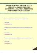 SOS HIGH SCHOOL HEALTH QUIZ 3:  PERSONAL HYGIENE EXAM |  QUESTIONS & ANSWERS (VERIFIED) |  LATEST UPDATE | GRADED A+