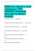 BEST REVIEW FNDH 631: Clinical 1, Exam 2 (Diabetes) 100%  VERIFIED ANSWERS  2024/2025 ALREADY  PASSED