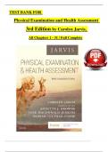 TEST BANK For Physical Examination and Health Assessment, 3rd Edition by Carolyn Jarvis, Verified Chapters 1 - 31, Complete Newest Version