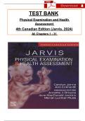 Carolyn Jarvis, Physical Examination and Health Assessment 4th Canadian Edition (Jarvis, 2024) TEST BANK, Verified Chapters 1 - 31, Complete Newest Version