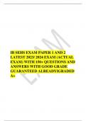 IB SEHS EXAM PAPER 1 AND 2 LATEST 2023/ 2024 EXAM (ACTUAL EXAM) WITH 150+ QUESTIONS AND ANSWERS WITH GOOD GRADE GUARANTEED ALREADYIGRADED A+   