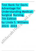 Test bank for davis advantage for understanding medical surgical nursing 7th edition by linda s. williams / All chapters /2024 Updated / Rated A+