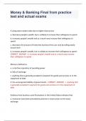 Money & Banking Final from practice test and actual exams        A rising stock market index due to higher share prices  a. decreases people's wealth, but is unlikely to increase their willingness to spend  b. increases people's wealth and as a resu