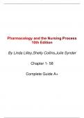 Test Bank For Pharmacology and the Nursing Process 10th Edition  By Linda Lilley,Shelly Collins,Julie Synder  Chapter 1- 58  Complete Guide A+