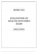 NURS 532 EVALUATION OF HEALTH OUTCOMES EXAM Q & A 2024.