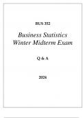 BUS 352 BUSINESS STATISTICS WINTER MIDTERM EXAM Q & A 2024 (GRAND CANYON UNI)