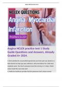 Angina NCLEX practice test 1 Study Guide Questions and Answers, Already Graded A+ 2024. 