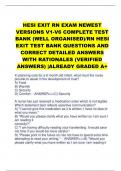 HESI EXIT RN EXAM NEWEST  VERSIONS V1-V6 COMPLETE TEST  BANK (WELL ORGANISED)/RN HESI  EXIT TEST BANK QUESTIONS AND  CORRECT DETAILED ANSWERS  WITH RATIONALES (VERIFIED  ANSWERS) |ALREADY GRADED A+