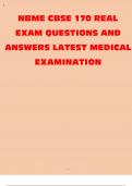 NBME CBSE 170 REAL EXAM QUESTIONS AND ANSWERS LATEST MEDICAL EXAMINATION.pdf