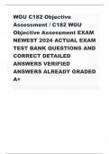 WGU C182 Objective  Assessment / C182 WGU  Objective Assessment EXAM  NEWEST 2024 ACTUAL EXAM  TEST BANK QUESTIONS AND  CORRECT DETAILED  ANSWERS VERIFIED  ANSWERS ALREADY GRADED  A+