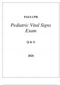 PALS CPR PEDIATRIC VITAL SIGNS EXAM Q & A 2024