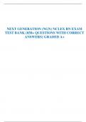NEXT GENERATION (NGN) NCLEX RN EXAM TEST BANK {850+ QUESTIONS WITH CORRECT ANSWERS} GRADED A+