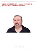 BIPOLAR DEPRESSION – MANIA UNFOLDING REASONING LATEST UPDATE 2023 Brenden Manahan, 35 years old Primary Concept Mood and Affect Interrelated Concepts (In order of emphasis) 1. Psychosis 2. Clinical Judgment 3. Patient Education 4. Communication Bipolar De