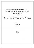 ESSENTIAL EPIDEMIOLOGIC TOOLS FOR PUBLIC HEALTH PRACTICE COURSE 5 PRACTICE EXAM 