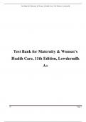 Test Bank for Maternity & Women’s  Health Care, 11th Edition, Lowdermilk A+