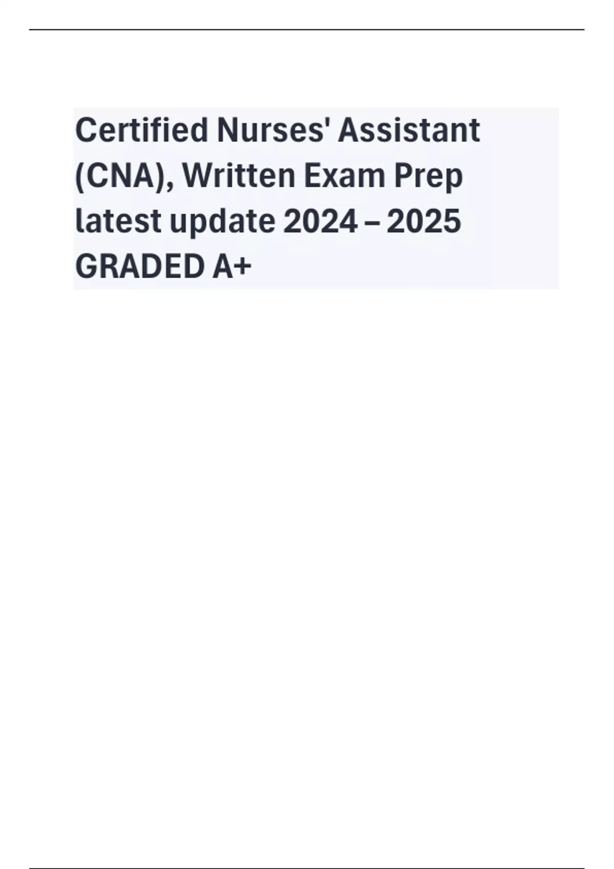 Certified Nurses' Assistant (CNA), Written Exam Prep latest update 2024