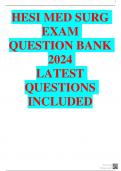 HESI MED SURD EXAM QUESTION BANK 2024 LATEST QUESTIONS INCLUDED