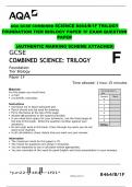 AQA GCSE COMBINRD SCIENCE 8464/B/1F TRILOGY FOUNDATION TIER BIOLOGY PAPER 1F EXAM QUESTION PAPER  (AUTHENTIC MARKING SCHEME ATTACHED)