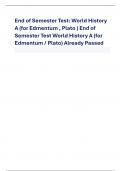 End of Semester Test: World History  A (for Edmentum , Plato ) End of  Semester Test World History A (for  Edmentum / Plato) Already Passed 