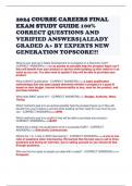 2024 COURSE CAREERS FINAL EXAM STUDY GUIDE 100% CORRECT QUESTIONS AND VERIFIED ANSWERS-ALEADY GRADED A+ BY EXPERTS NEW GENERATION TOPSCORE!!!